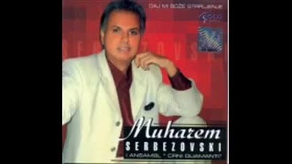 Muharem Serbezovski - Aj Mastika