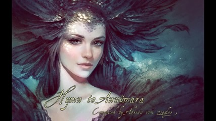 Celtic Fantasy Music - Hymn to Annumara