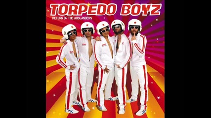 Torpedo Boyz - That Is So Beautiful 