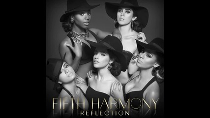 Fifth Harmony - Them Girls Be Like (audio)