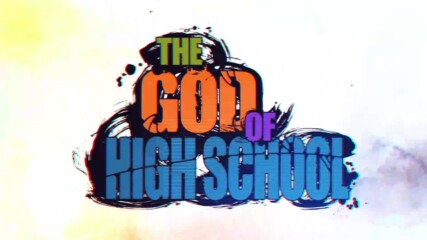 [ Bg Sub] The God Of High School Episode 1