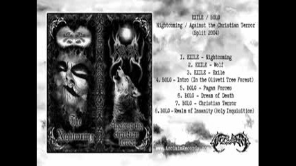 Exile _ Bolg - Nightcoming Against the Christian Terror (split full album 2004)