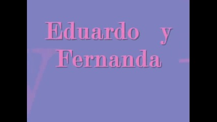 Eduardo y Fernanda - es tu amor