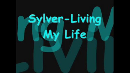 Sylver - Living My Life