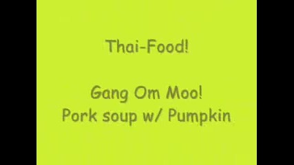 Pork Soup with Pumpkin (geng Om Moo)