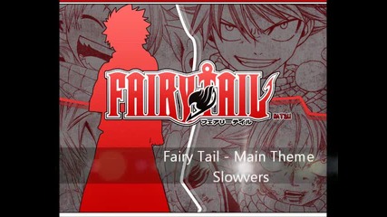 Fairy Tail - Main Theme Slowvers