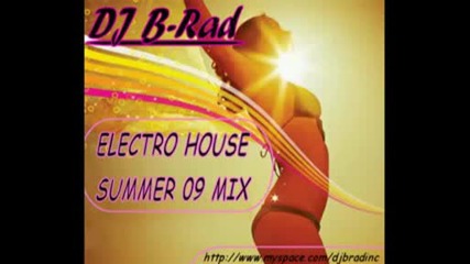 Dj B Rad Electro House Summer 09 Mix
