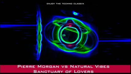 Pierre Morgan vs Natural Vibes - Sanctuary of Lovers