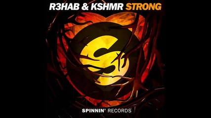 R3hab & Kshmr - Strong (radio Edit)