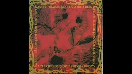Kyuss - Writhe