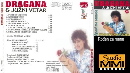 Dragana Mirkovic i Juzni Vetar - Rodjen za mene (audio 1986)