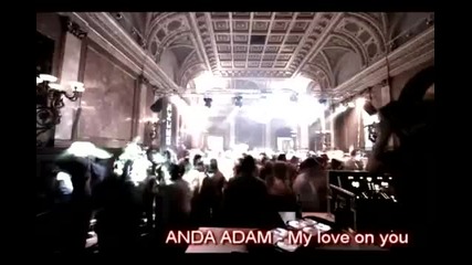 Anda Adam - My Love On You