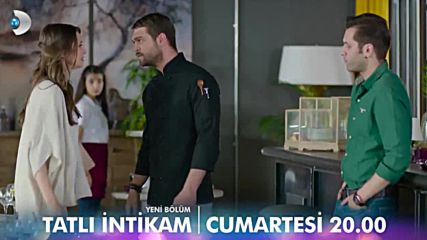Сладко отмъщение Епизод 6 Трилър / Tatlı İntikam 6.bölüm Fragman