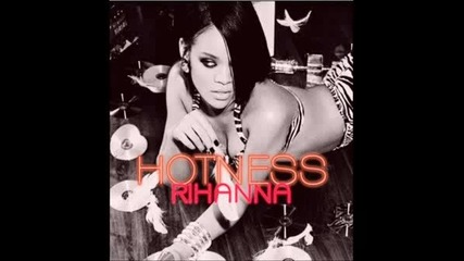 Rihanna - Bring It Back And Hotness