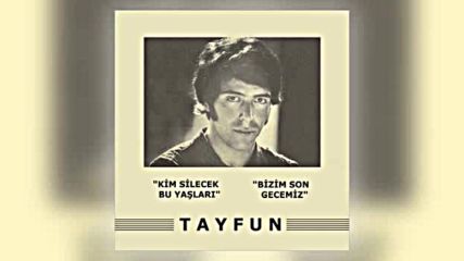 Tayfun Karatekin - Kim Silecek Bu Yaslar