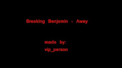 Breakingbenjmin - Away