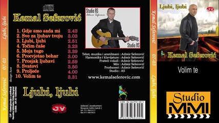 Kemal Seferovic - Volim te (audio 2007)