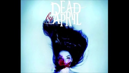 Dead By April - Dreaming (2011)