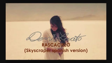 Испанска Версия Demi Lovato - Rascacielo (skyscraper)