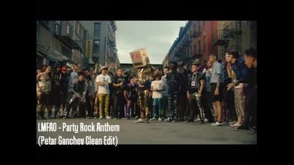 Lmfao Party Rock Anthem Petar Ganchev Clean Edit 2012 Hq