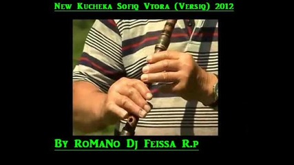 Kucheka Sofiq (2-versiq) 2012 Hd By Romano Dj Feissa