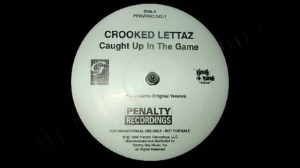 Crooked Lettaz - Caught Up In The Game (original Promo Version) (1998) [hq]