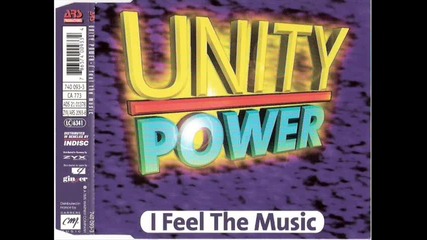 Unity Power - I Feel The Music (extended Club Mix)