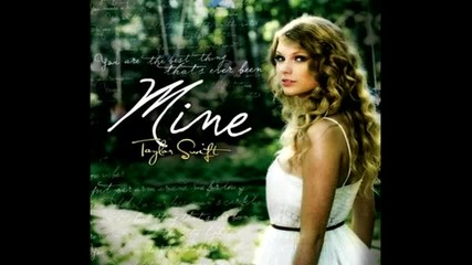 Taylor Swift - Mine 