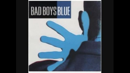 Bad Boys Blue - Deep In My Emotion