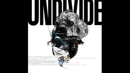 Undivide - Minds Up
