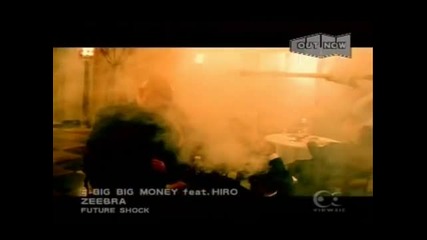 Zeebra - Big Big Money feat Hiro official video hd