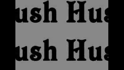 Pcd - Hush hush w lyrics