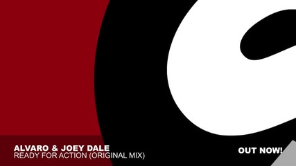 Alvaro & Joey Dale - Ready For Action (original Mix)