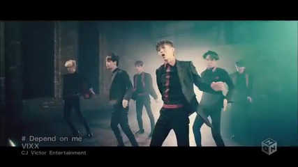 Vixx ( 빅스 ) - Depend on me ( japanese ver )