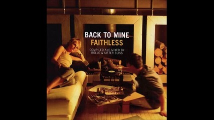 Back To Mine Mixed By Faithless