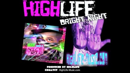 Super tack - Highlife - Bright Night 