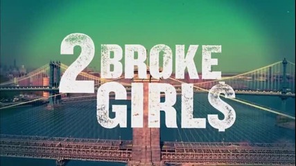 Без пукната пара сезон 3 епизод 24 Бг Суб Финал На Сезона / 2 Broke Girls /
