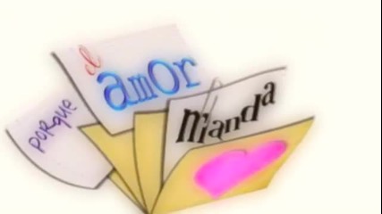 Porque El Amor Manda - El Amor Manda - Maria Jose