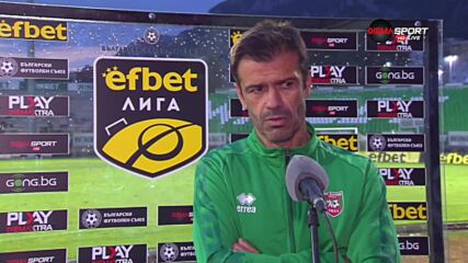 Кирилов: Късметът ни избяга днес, няма да се притесним от тази загуба