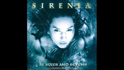 Sirenia - At Sixes And Sevens (full album , 2001)