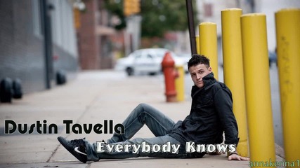 Dustin Tavella - Everybody Knows