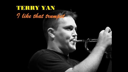 Terry Yan - I like that trumpet [set] part 2