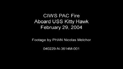 Ciws Pac Fire Aboard Uss Kitty Hawk