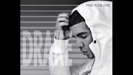 Drake - Find Your Love / Drake - Find Your Love [ Официално mp3 ] x D