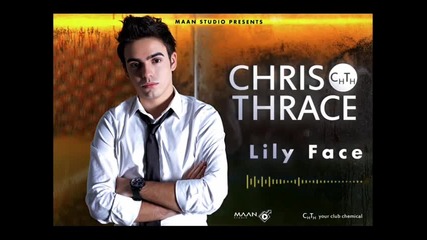 [hit] ..chris Thrace - Lily Face .. [hit]