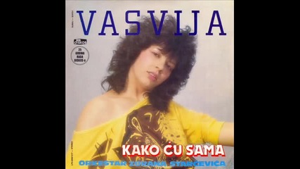 Vasvija Dzelatovic - Nisam zena, nego stena (hq) (bg sub)