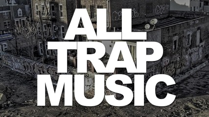 All trap music..!rl Grime - Shells