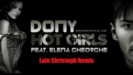 Dony feat. Elena - Hot Girls (lain Christoph Remix)