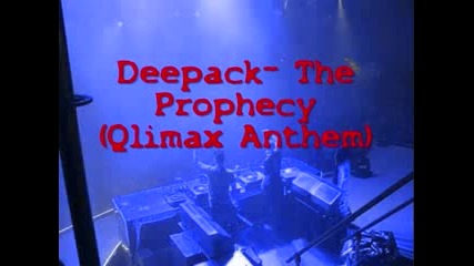 deepack the prophecy qlimax anthem 