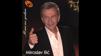 Miroslav Ilic - Rodjendanska pesma (BN Music)